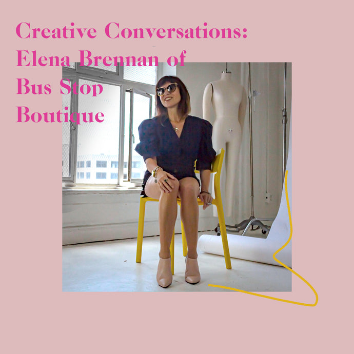 Elena Brennan Of BUS STOP Boutique On Following Your Dreams