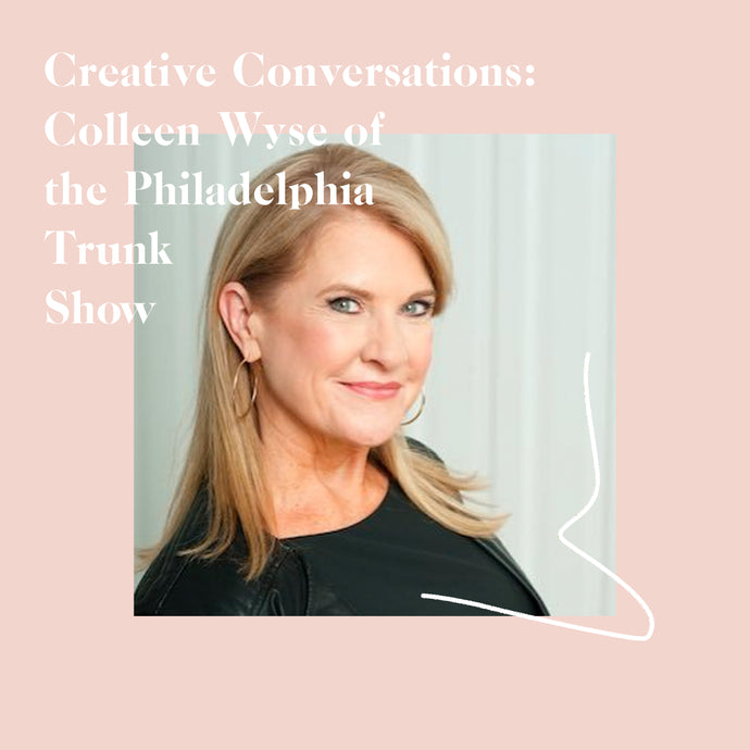 Podcast: Colleen Wyse of the Philadelphia Trunk Show